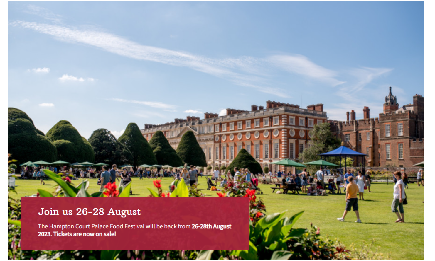 Hampton Palace Food Festival 26-28 August
